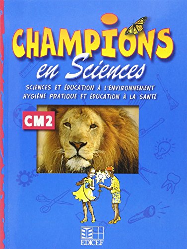 Champions en sciences, CM2