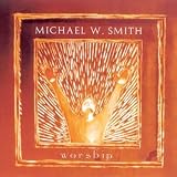 Disco de Michael W. Smith: «Worship, Michael W. Smith» (Anverso)