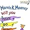 Marvin K. Mooney Will You Please Go Now! (Bright and Early Books for Beginning Beginners): Dr ...
