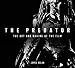 The Predator: The Art and Making of the Film by