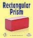 Rectangular Prism (First Step Nonfiction _ Solid Shapes)