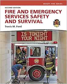 Fire+Emergency Services Safety+Survival