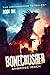 Bonecrusher: A Kaiju Thriller (The Armageddon Tetralogy Book 1)