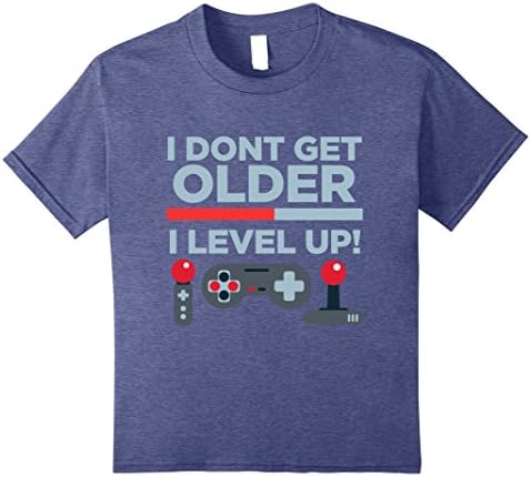 Kids I Don't Get Older I Level Up Gamer Funny Gaming T Shirt 10 Heather Blue