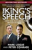 The King's Speech: How One Man Saved the British Monarchy