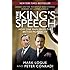 The King's Speech: How One Man Saved the British Monarchy