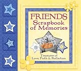 Friends Scrapbook of Memories by Integrity Publishers