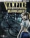 Vampire The Masquerade: Bloodlines (Official Strategy Guide) by 
