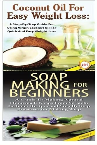 Coconut Oil For Easy Weight Loss Soap Making For Beginners Essential Oils Box Set Volume 22 P Lindsey 9781508413172 Amazon Com Books