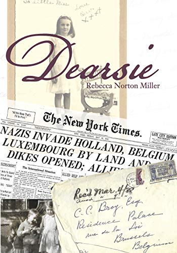 Dearsie by Rebecca Norton Miller