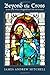Beyond the Cross: Jesus and Mary Magdalene's Life in France by James Andrew Mitchell 096708783X Book Cover