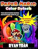 Image de Paper Mario: Color Splash: The Unoffical Player's Guide