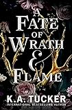 A Fate of Wrath and Flame