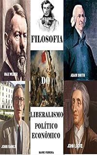 Livro FILOSOFIA DO LIBERALISMO POLÍTICO E ECONÔMICO