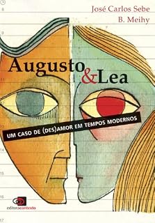 Livro Augusto & Lea: um caso de (des)amor em tempos modernos
