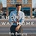 Shortest Way Home: One Mayor's Challenge and a Model for America's Future by 