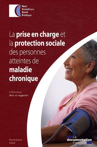 La  prise en charge et la protection sociale des personnes atteintes de maladies chroniques