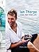 Ian Thorpe: Cook For Your Life - Book by Ian Thorpe