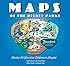 Maps of the Disney Parks: Charting 60 Years from California to Shanghai (Disney Editions Deluxe)