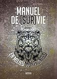 Manuel de survie en milieu montagnard (Outdoor) by