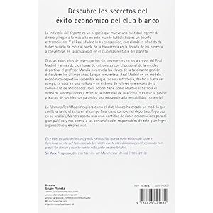 La fórmula Real Madrid: Las claves, valores y estrategias que han convertido al club blanco en la mayor entidad deportiva del mundo