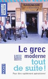 Le  grec moderne tout de suite !