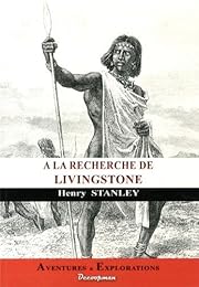 Voyage à la recherche de Livingstone au centre de l'Afrique