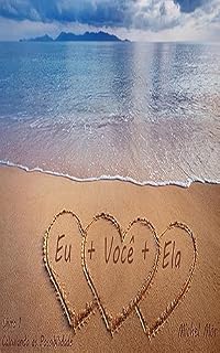 Livro Eu + Você + Ela: Livro 1 - Calculando as possibilidades