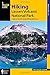Hiking Lassen Volcanic National Park: A Guide To The Park's Greatest Hiking Adventures (Regional Hiking Series)