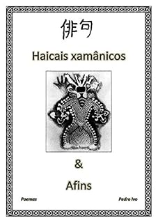 Livro Haicais Xamânicos & Afins