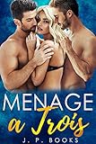 Menage A Trois: Bisexual Romance Collection