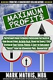 Maximum Profit$: The Ultimate Guide to Quickly Increasing the Sales of Your eCommerce Store, on Auto-Pilot, Using Creative Marketing & Automated Systems. ... Selling on Internet, FBA, Internet Retail)