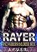 RAYER: Space Warrior's Mail Order Bride (Space Beasts Book 2)