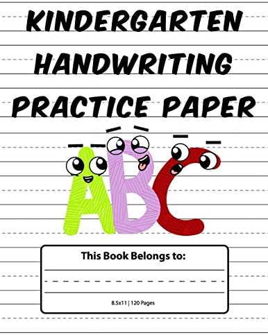 Kindergarten Handwriting Practice Paper: Dotted Lined Writing Paper for Kids, ABC Kids, 8.5x11 inches, 120 pages Paperback – September 29, 2019