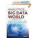 Analytics In A Big Data World The Essential Guide To Data