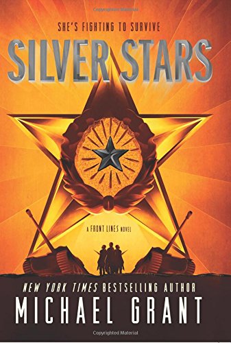 Silver Stars (Front Lines, #2)