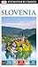 DK Eyewitness Travel Guide Slovenia by DK Eyewitness
