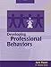 Developing Professional Behaviors