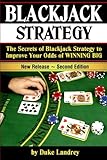 Blackjack: The Secrets of Blackjack Strategy to Improve Your Odds of WINNING BIG - ( Casino Blackjack Strategy )