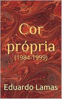 Livro Cor própria: (1984-1999)