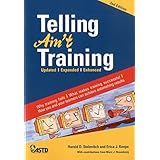 Telling Ain't Training: Updated, Expanded, Enhanced