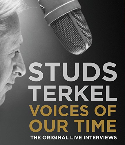 Voices of Our Time: The Original Live Interviews