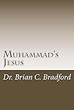 Muhammad's Jesus: Qur'an Parallels with