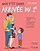 Mon p'tit cahier arrivée du 2e : 4-8 ans by
