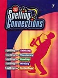 Spelling Connections: Grade 7