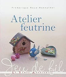 Atelier feutrine