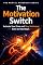 Livro The Motivation Switch: Activate Your Drive and Stay Motivated Even on Hard Days (THE MENTAL STRENGTH SERIES)