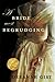 A Bride Most Begrudging