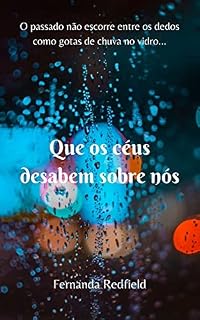 Livro Que os céus desabem sobre nós