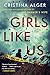 Girls Like Us